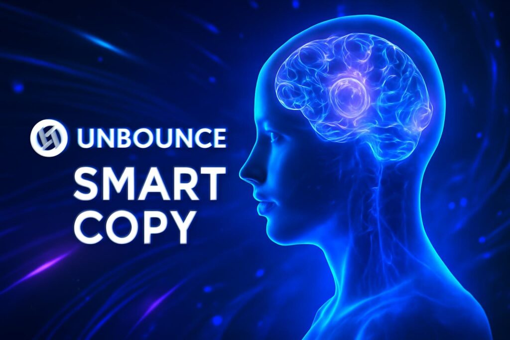 Unbounce Smart Copy అంటే ఏమిటి? పూర్తి తెలుగు గైడ్