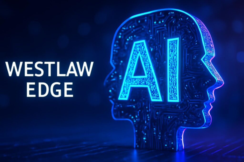 Westlaw Edge అంటే ఏమిటి? పూర్తి తెలుగు గైడ్