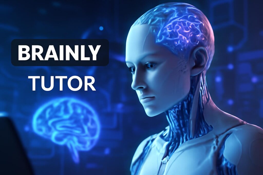 Brainly Tutor అంటే ఏమిటి? పూర్తి తెలుగు గైడ్
